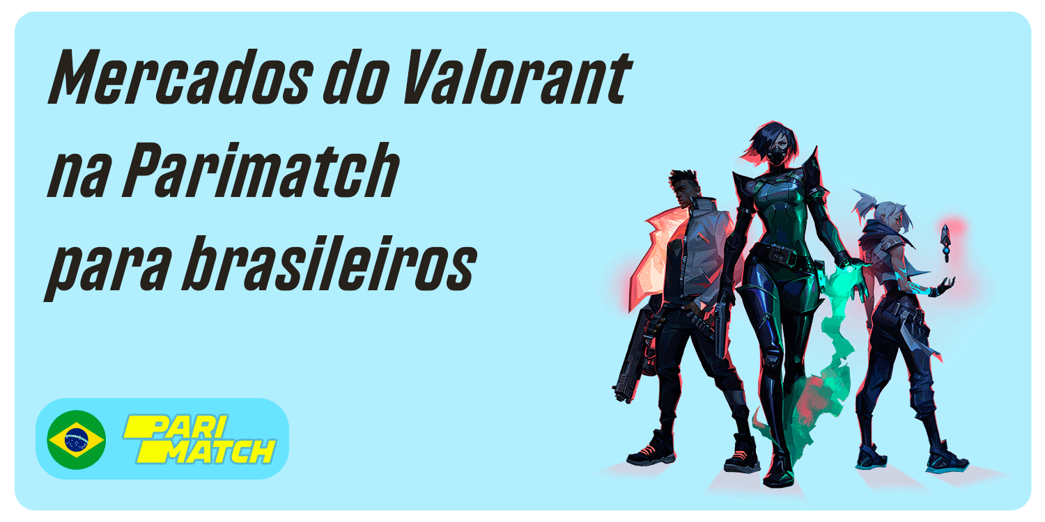 Mercados do Valorant na Parimatch para brasileiros
